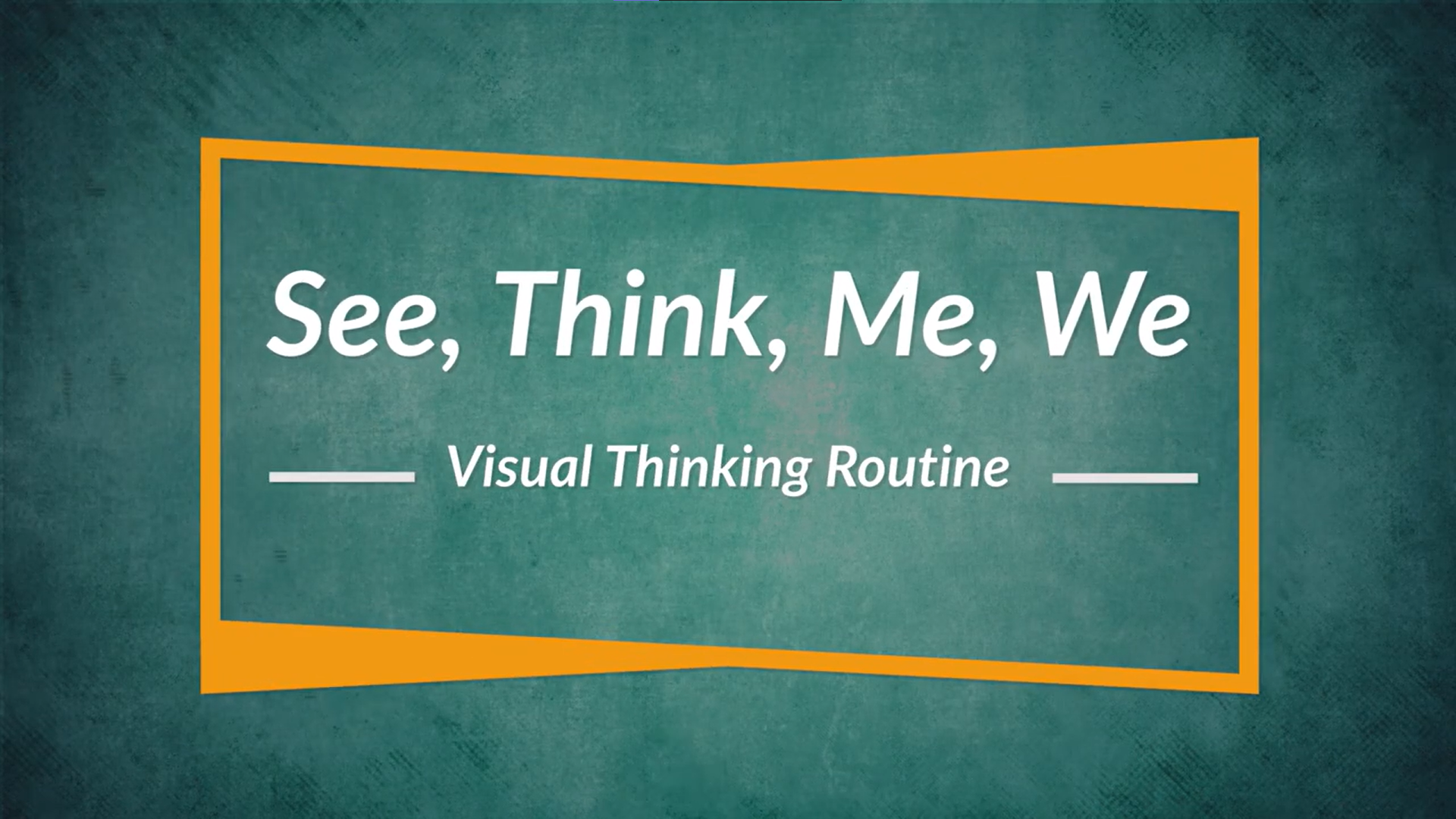 Cover image for the "See, Think, Me, We" Visual Thinking Strategy