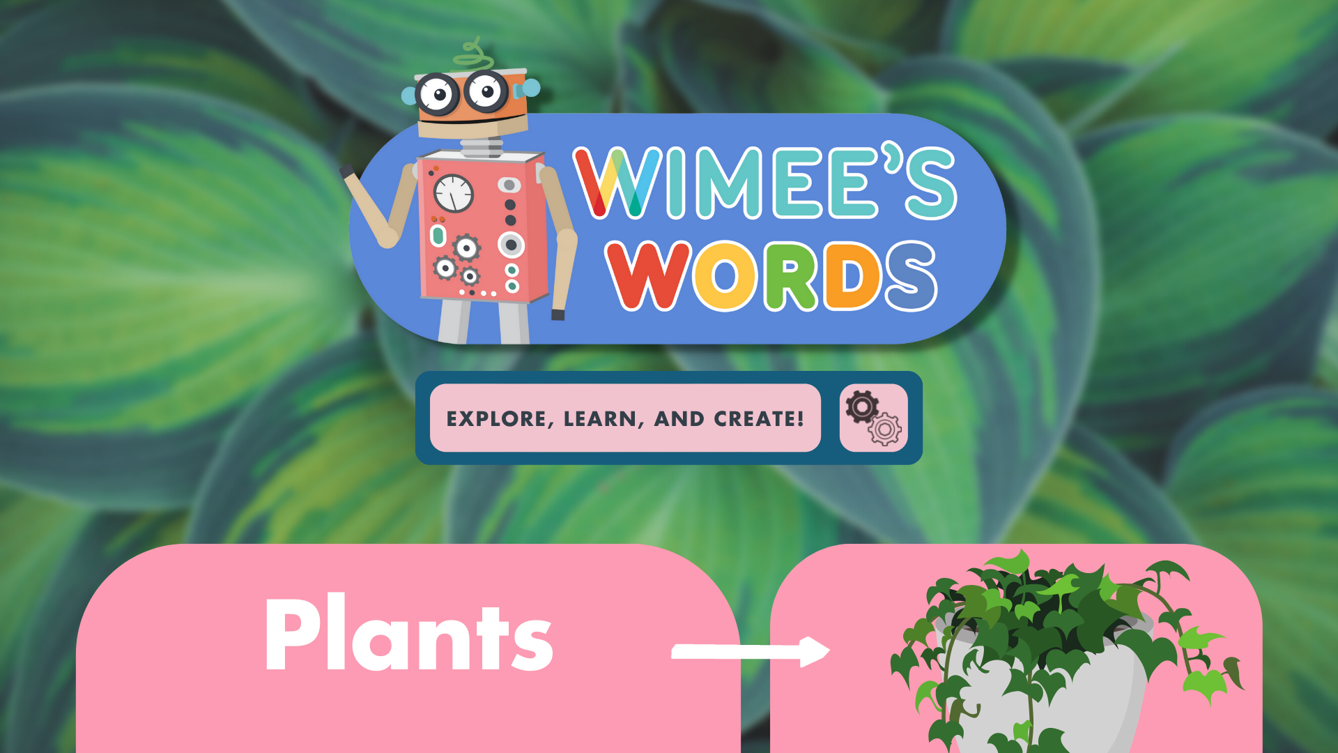 A close-ip illustration of a leafy plant. The Wimee's Words logo, the title "Plants," and a graphic of a potted plant are on the image.