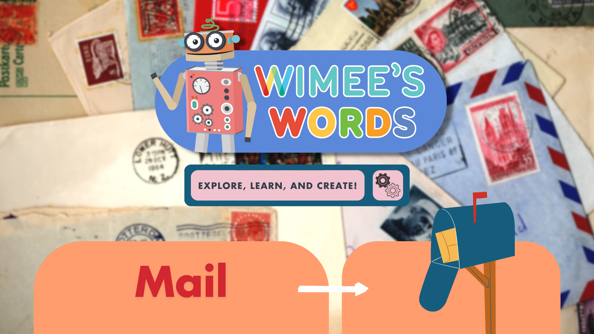An out of focus photo og a spread of letters. The Wimee's Words logo, the title "Mail," and a graphic of a mailbox are over the image.
