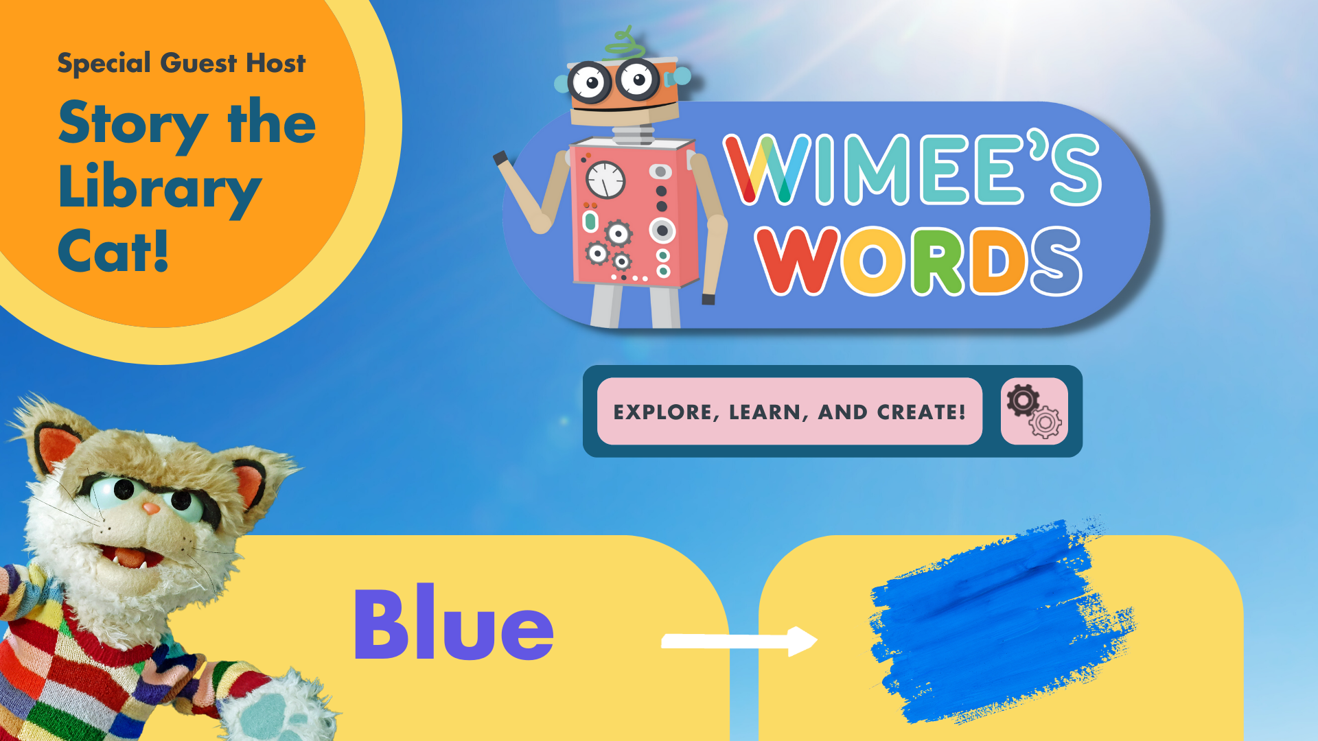 A photo of a clear blue sky with the Wimee's Words logo and text bubble "Special Guest Host Story the Library Cat." The title "Blue" and a photo of a beige and white cat puppet are on the image.