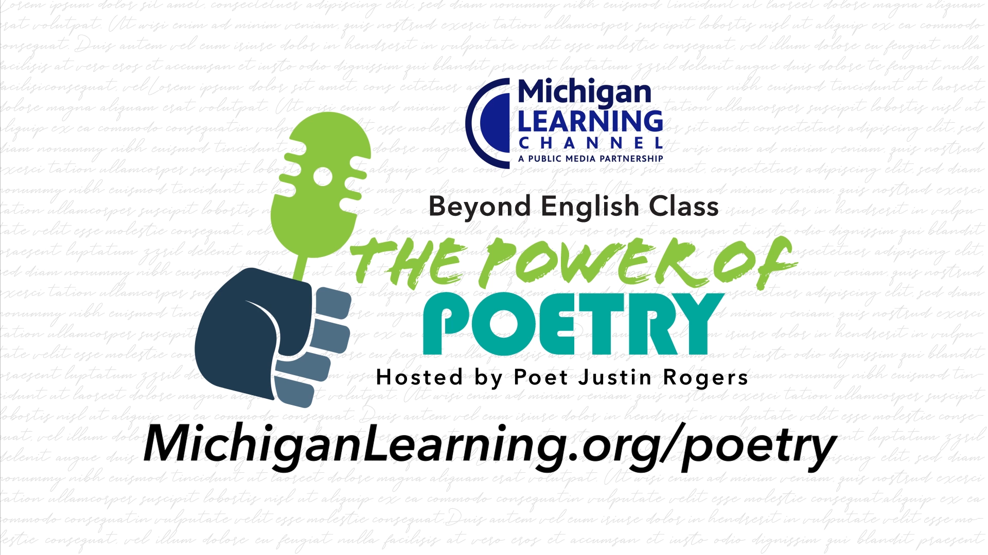 Graphic of a hand holding a microphone next to the words "Beyond English Class: The Power of Poetry"