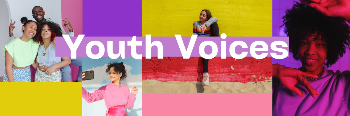 Text saying "Youth Voices" over a collage of photos of teenagers and blocks of color