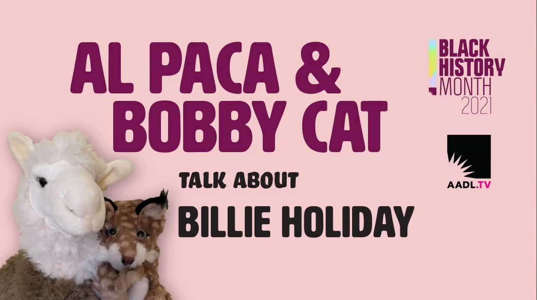 Alpaca puppet and cat puppet on pink background with text reading "Al Paca & Bobby Cat Talk About Billie Holiday"