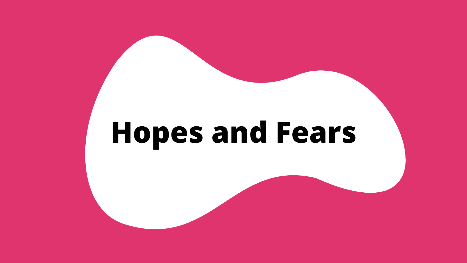 Hopes-and-Fears