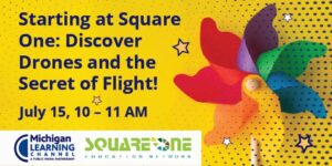 Square One Network Drones and flight event poster