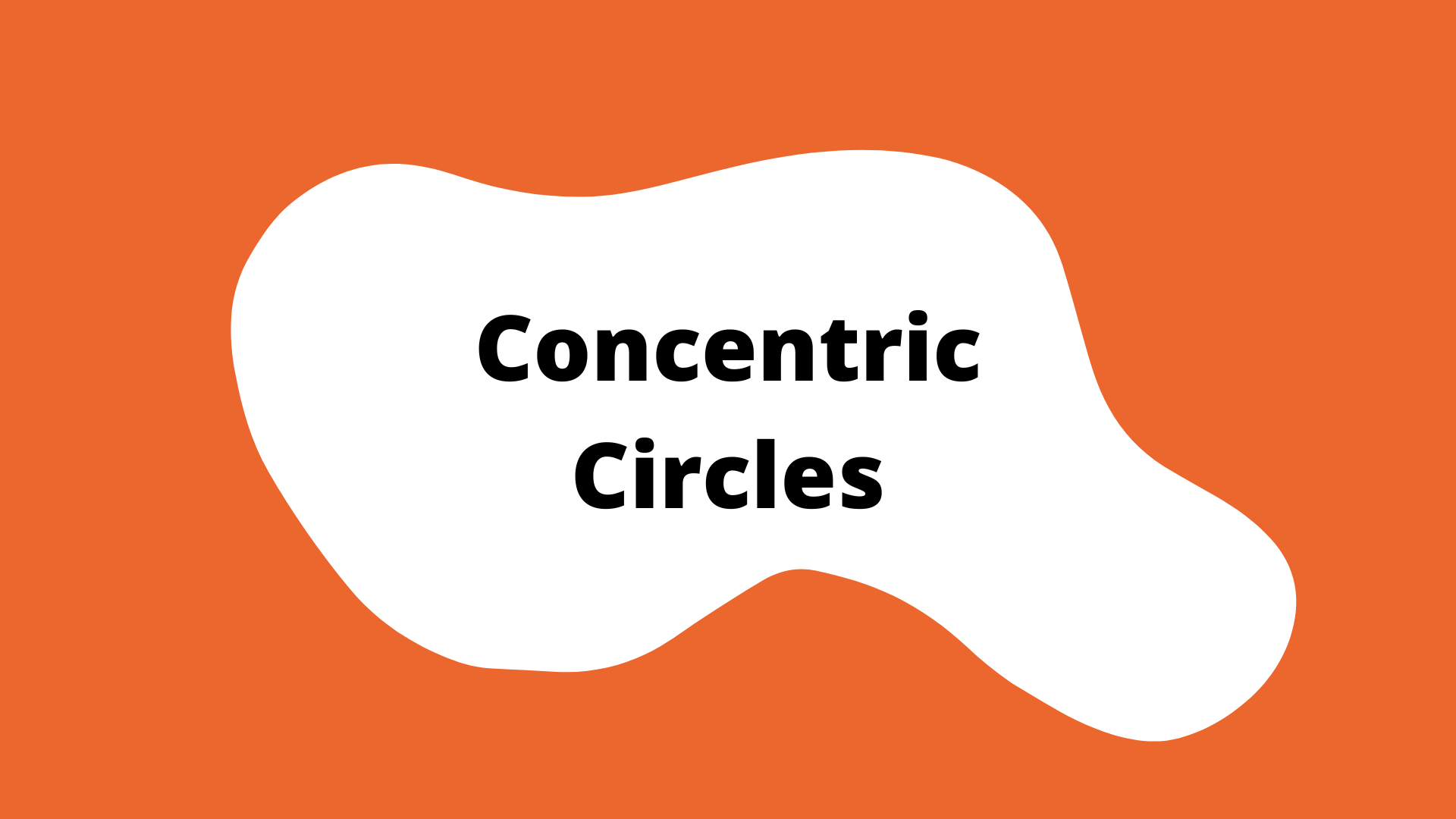 Concentric Circles