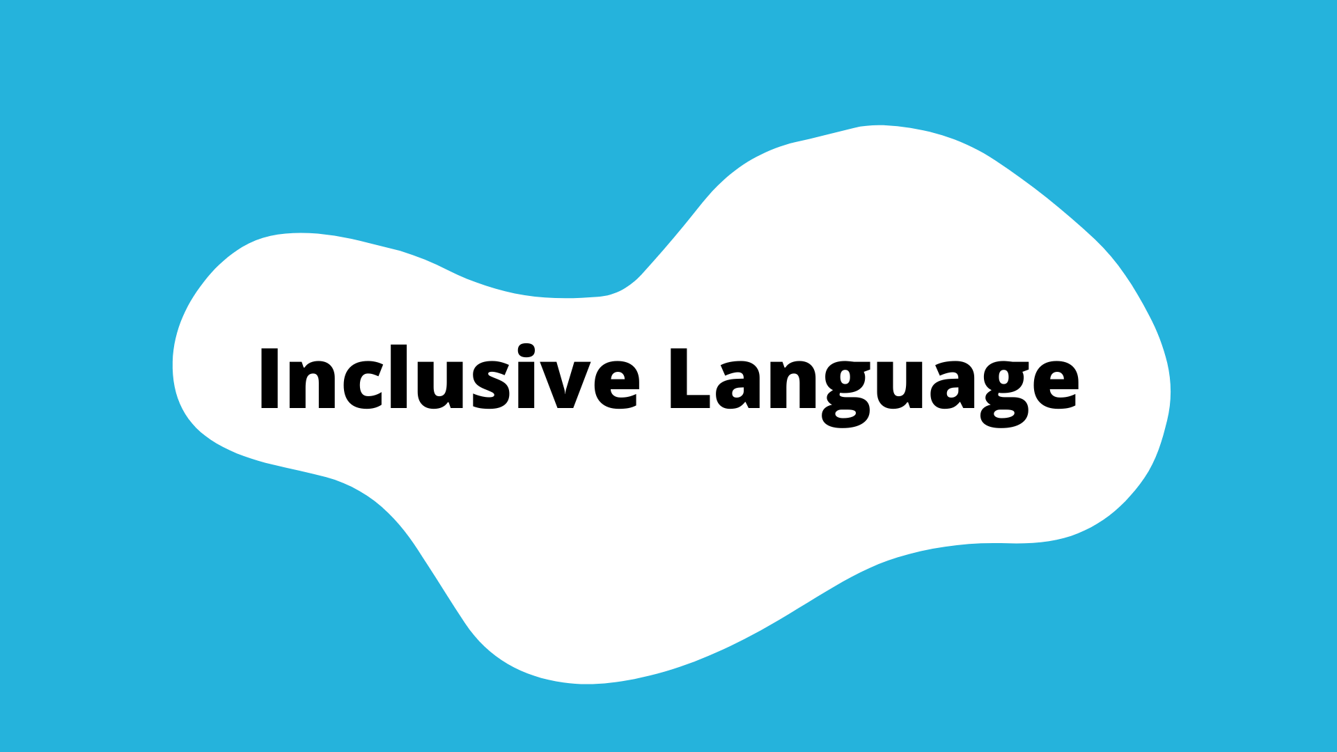 Inclusive Language