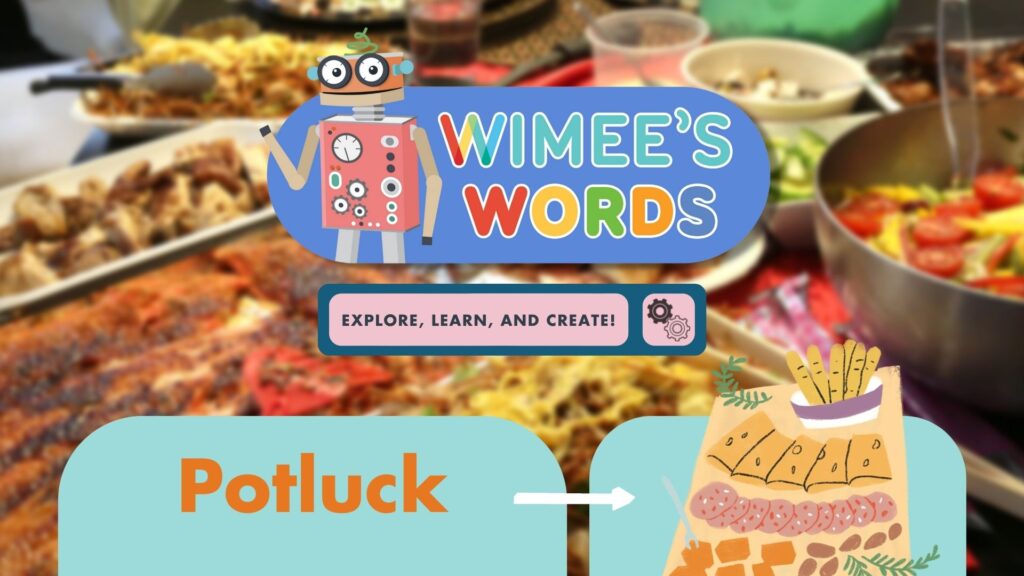 "Potluck" Wimee's Words title card